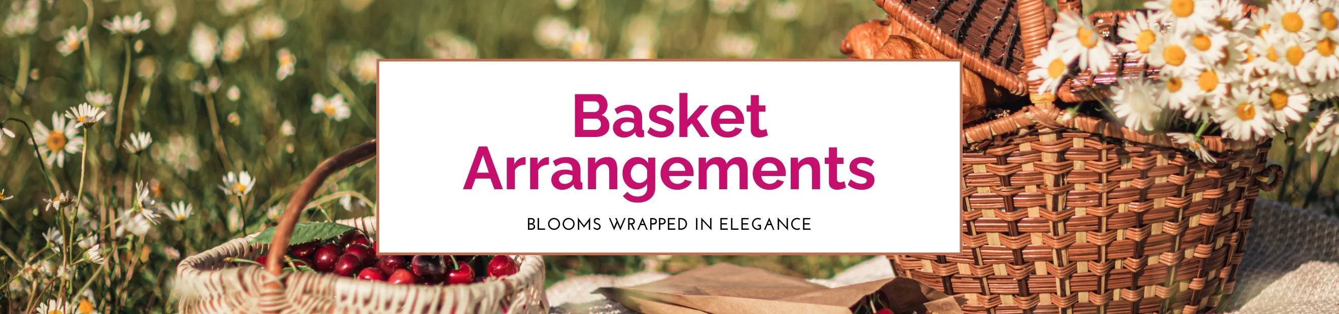 Basket Arrangements