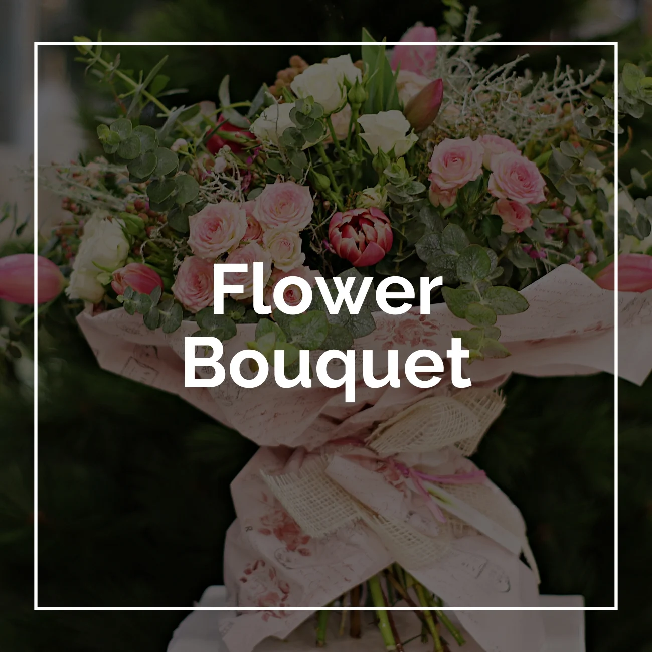 Flower Bouquet